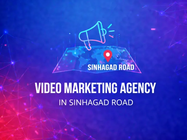 Video Marketing Service Provider in Sinhagad Road - Pune